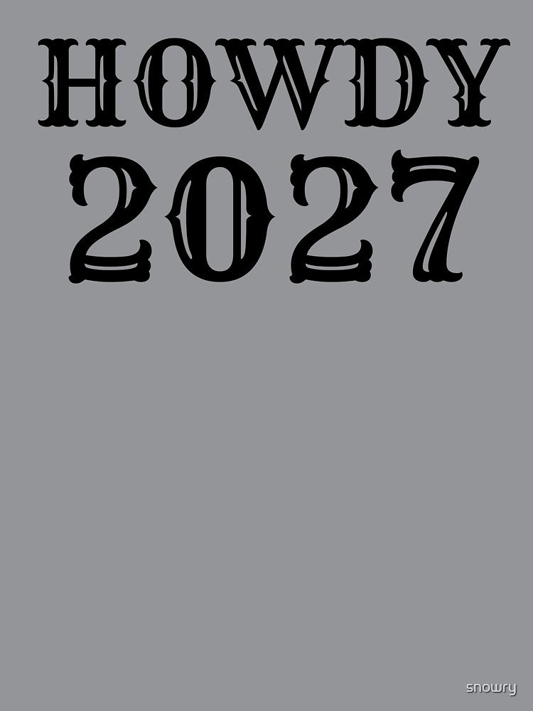 Howdy 2027 funny 2027 NYE New year's eve party cool western by snowry