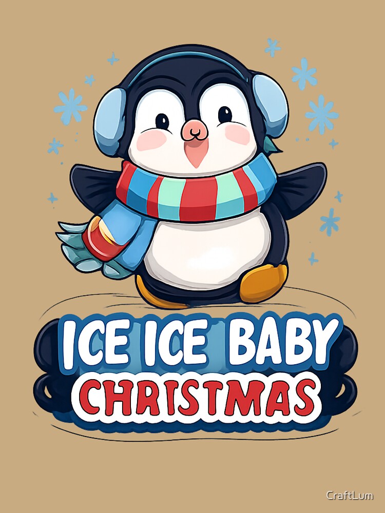 Ice Ice Baby Christmas – Cute Penguin Holiday Design by CraftLum