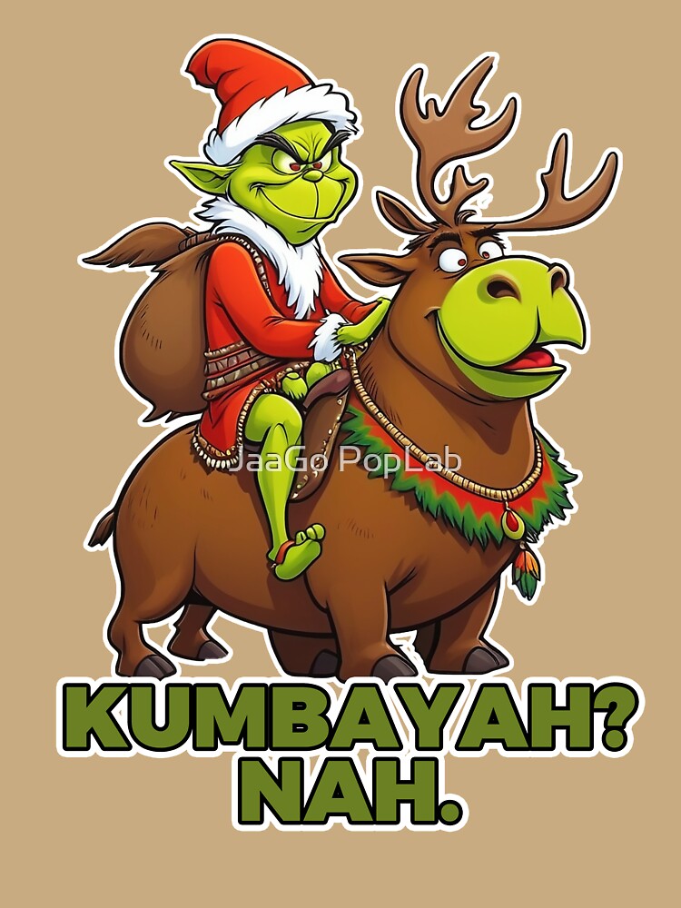 Kumbayah? Nah. – Funny Grumpy Christmas Rider Design by JaaGo PopLab