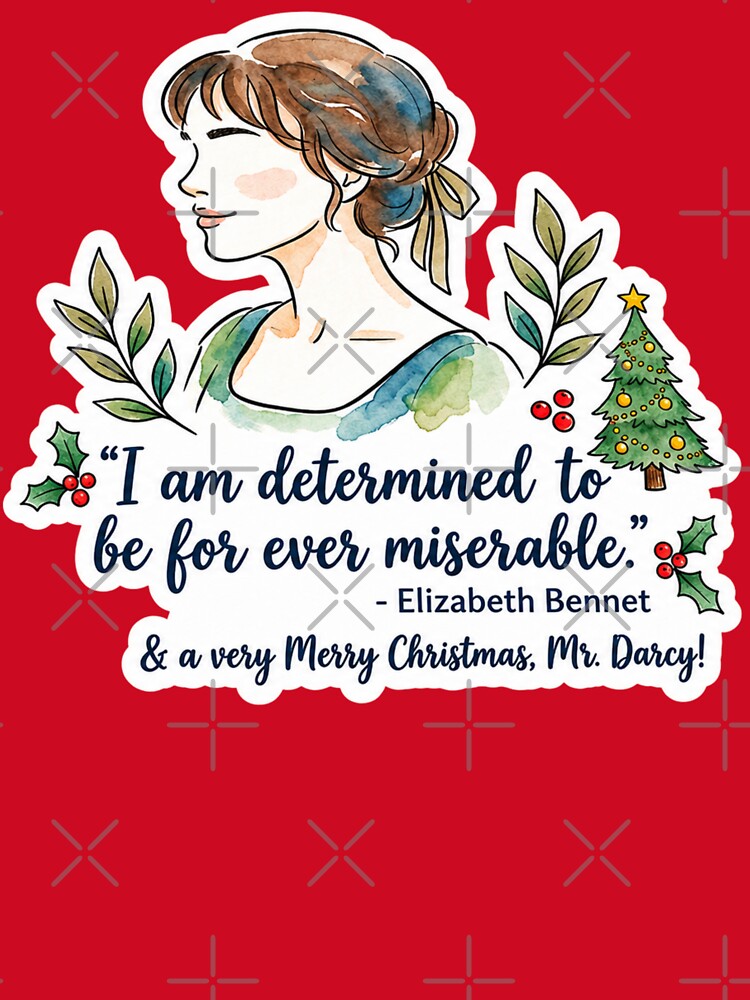 Pride and Prejudice Elizabeth Bennet Christmas Quote by jeshands