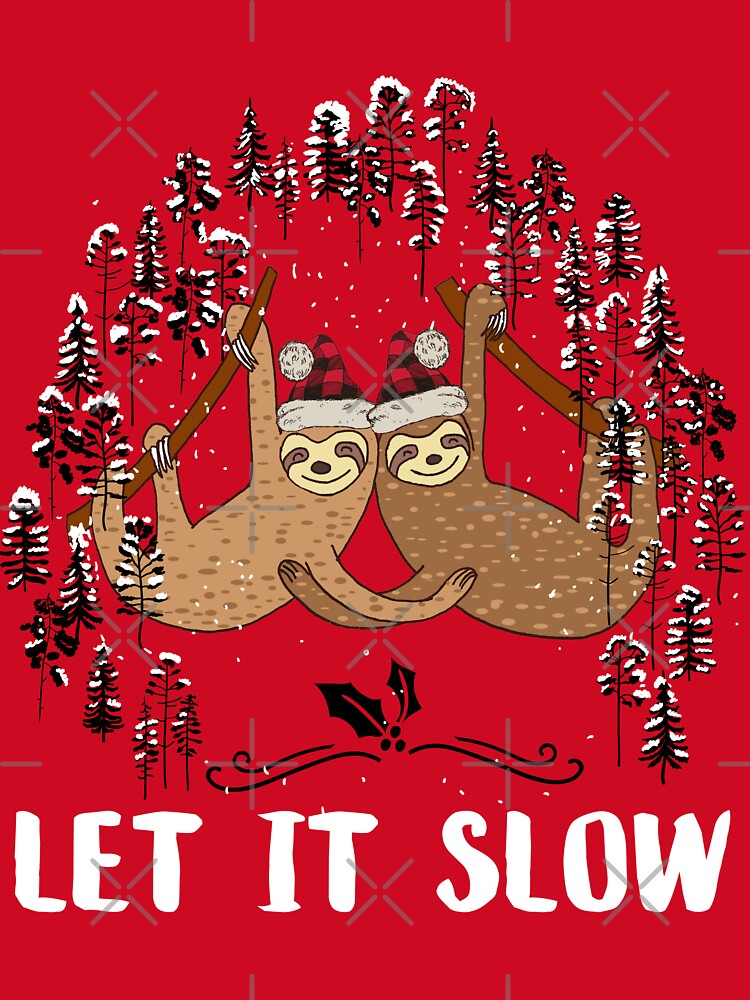 Let it Slow Funny Christmas Sloth by kiwi91
