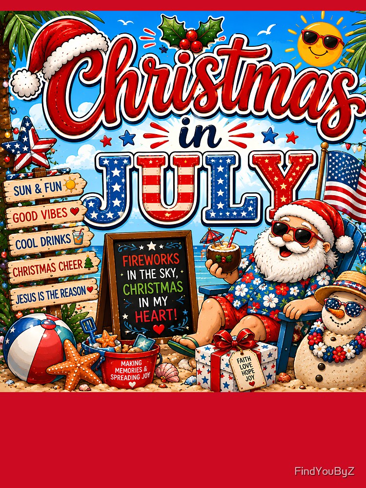 Christmas in July – Red White Blue Holiday Cheer by FindYouByZ