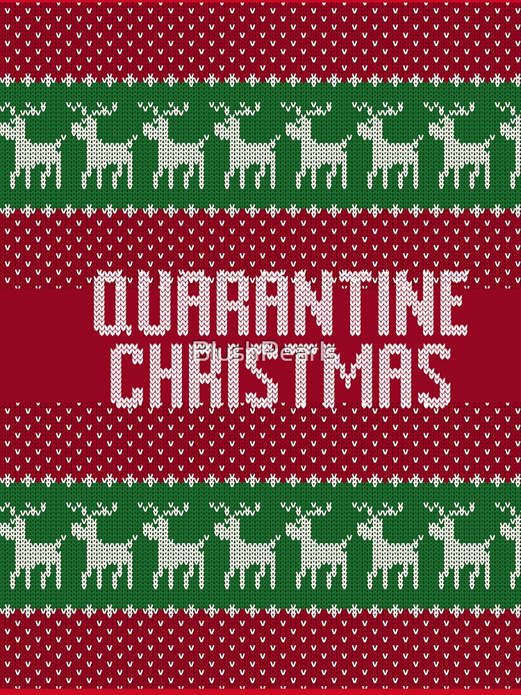 Christmas in Quarantine - Ugly Christmas Sweater by BlushPearls
