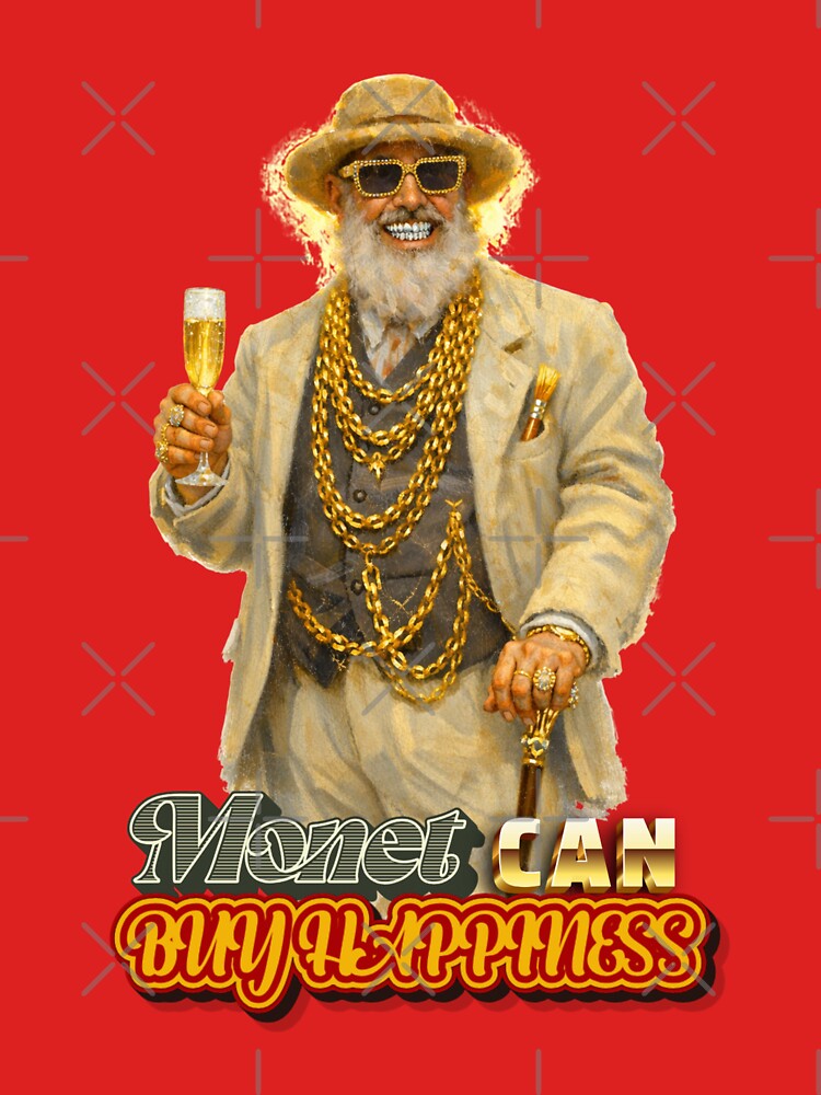 Monet is filthy rich by THEHOOTDesigns