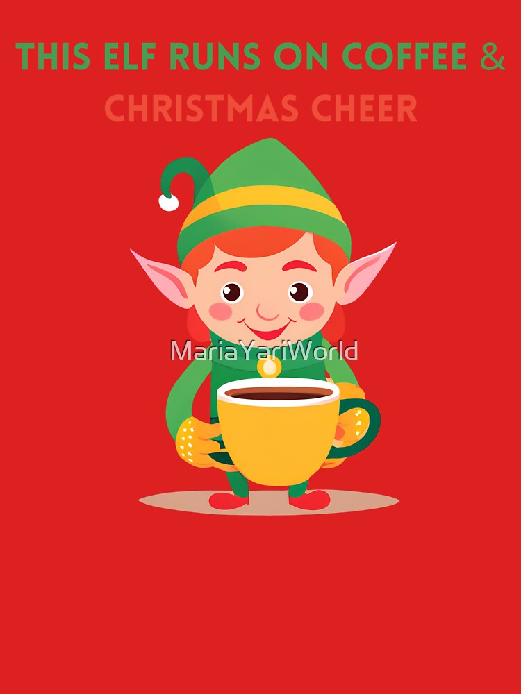 Caffeinated Christmas Elf by MariaYariWorld