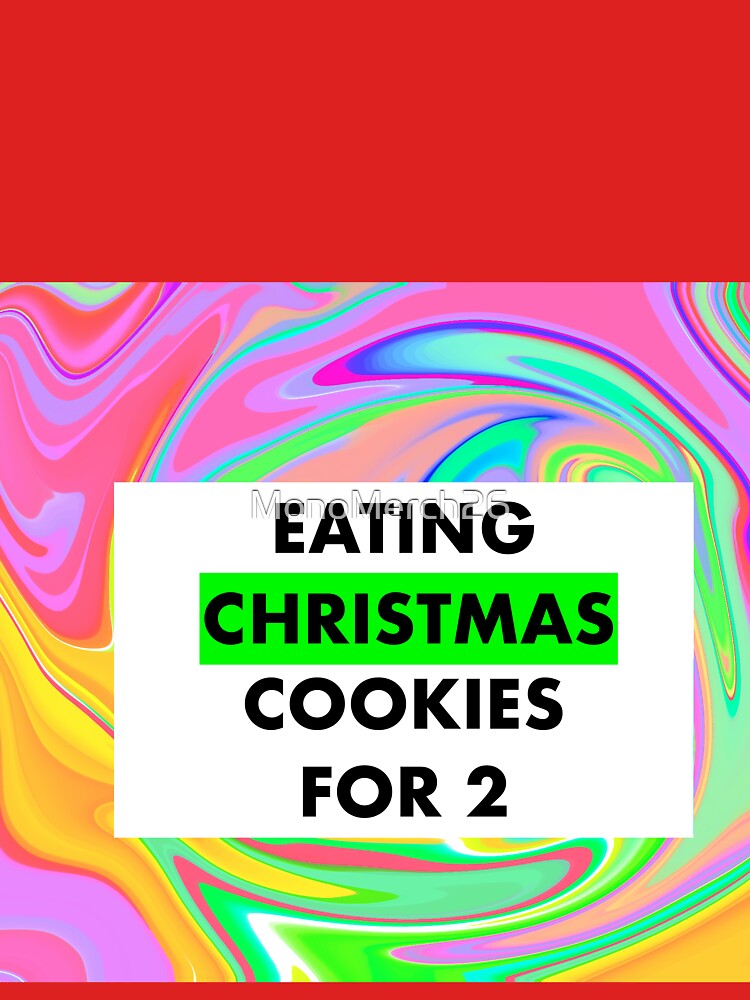eating christmas cookies for two by MonoMerch26