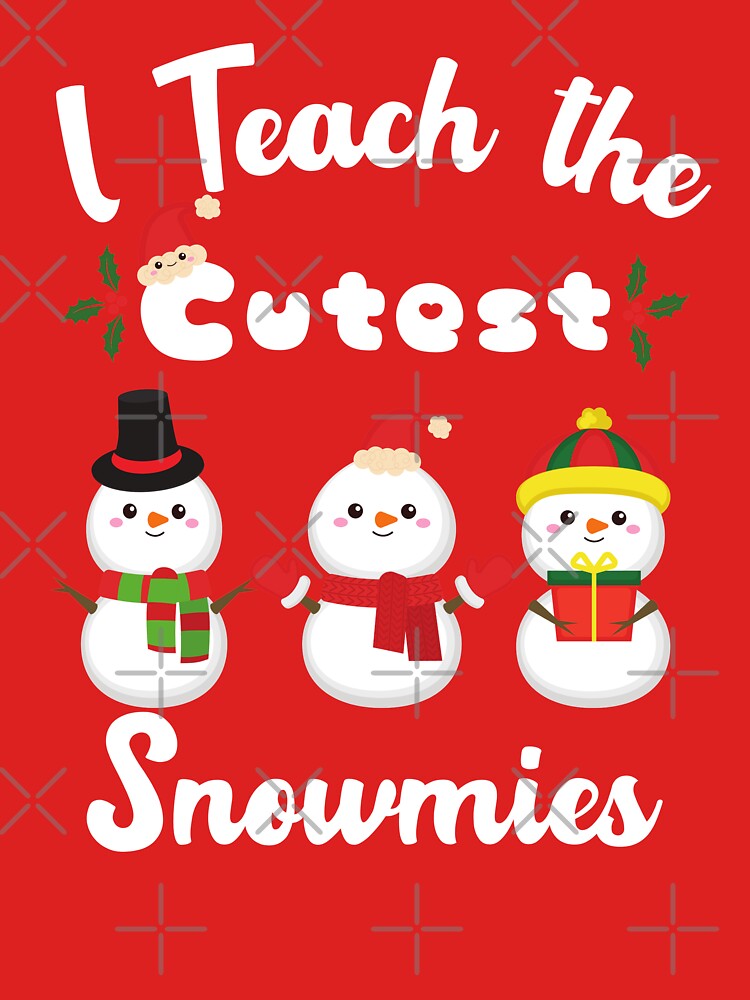 I teach the cutest snomies, teacher’s cute Christmas apparel and gifts. by WhaleSharkShop