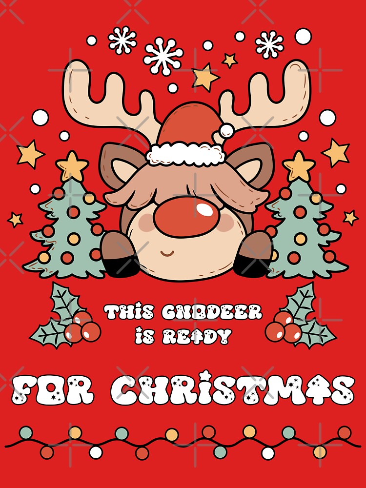 This Gnodeer is Ready For Christmas - Cute and Funny Reindeer Gnome (Black Outline and White Text Design) by Spiprinto