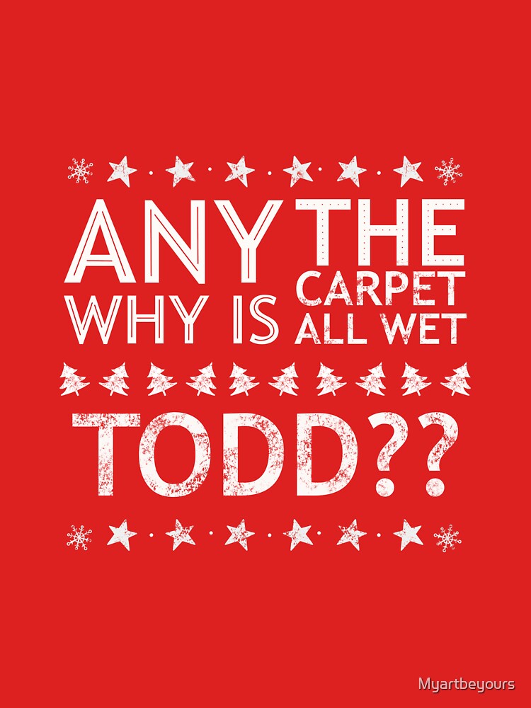 And why is the carpet all wet Todd Collection for personalized gifts for man and woman by Myartbeyours