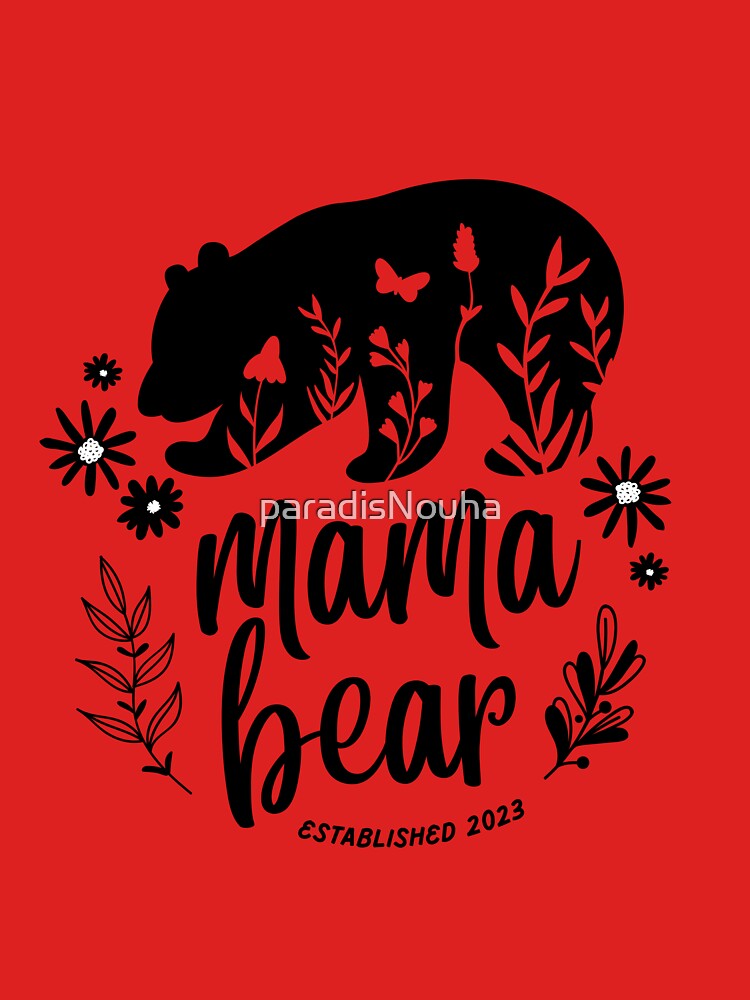 Mama Bear T Shirt Cute Funny Best Mom of Boys Girls Cool Mother Tee by paradisNouha