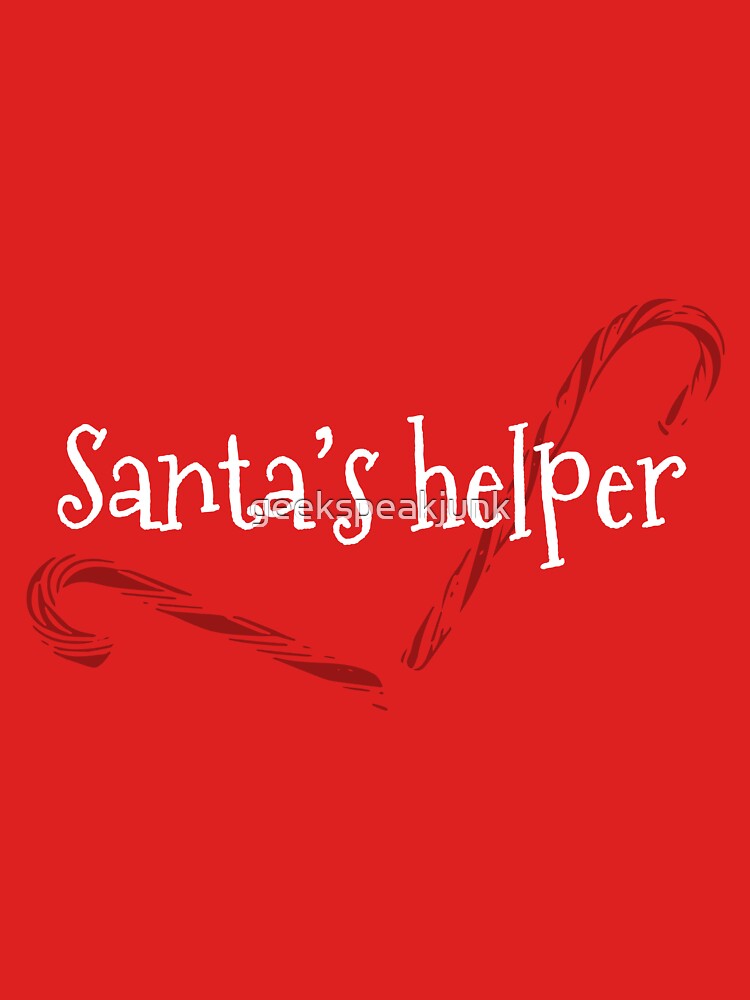 Santa's Helper with Candy Cane Festive Holiday Christmas shirts and mugs by geekspeakjunk