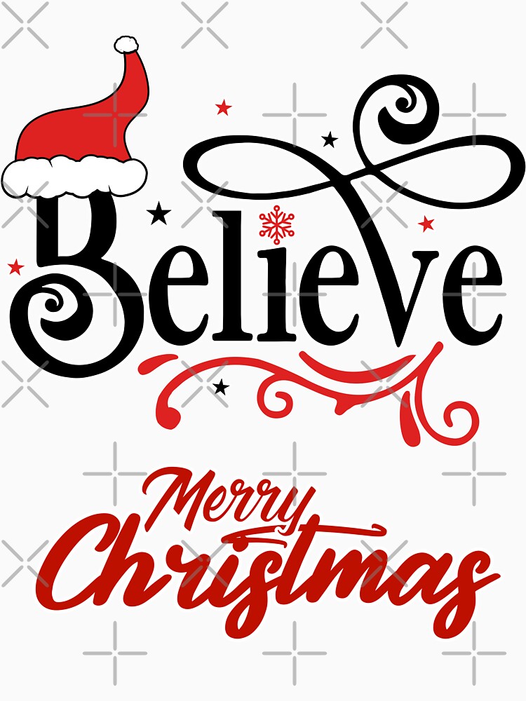 Believe, Merry Christmas Quote by Sunnyhova
