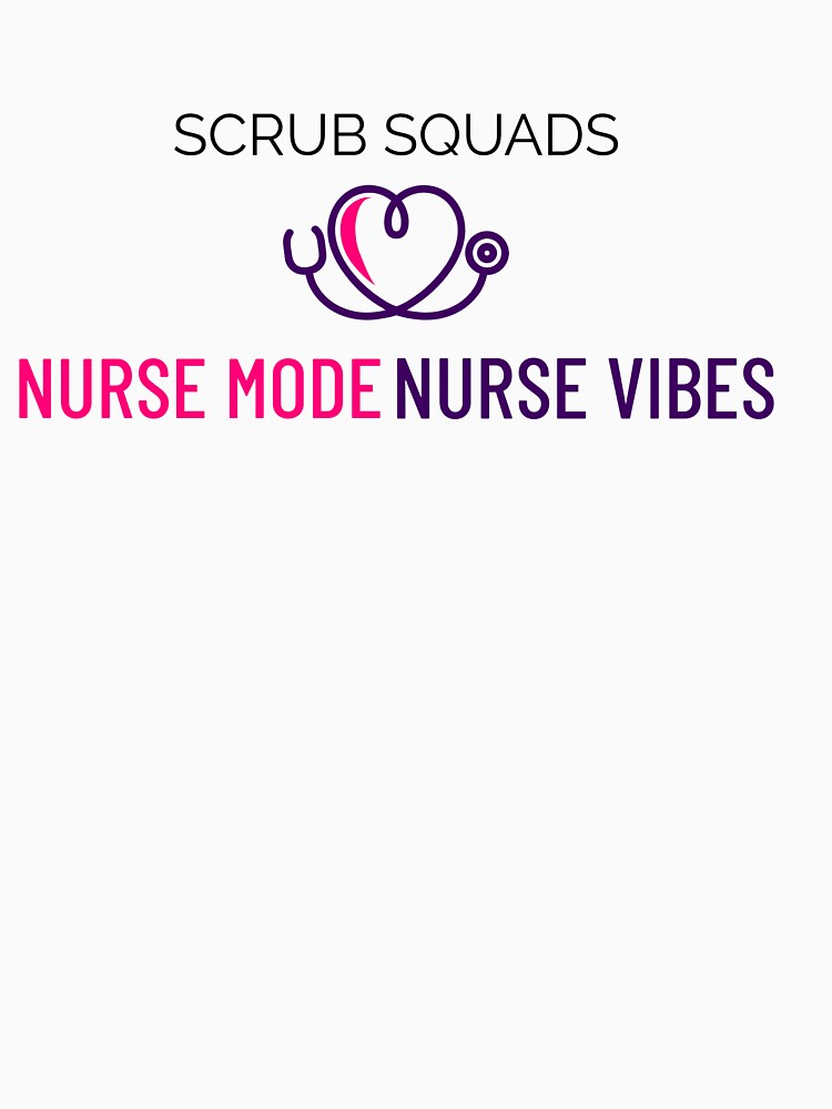 scrub squads, nurse mode, nurse vibes by NarsAnna