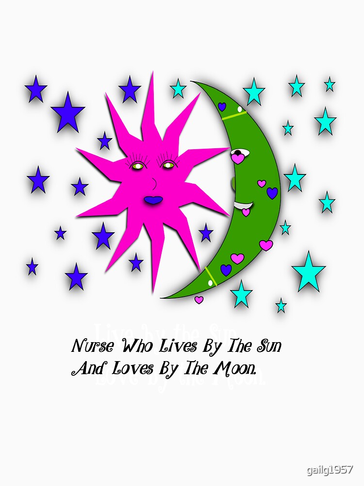 Nurse Sun and Moon with Quote by gailg1957