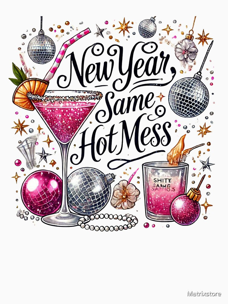 New Year Party Sweat, New Year Celebration, New Year 2025 Sweat, New Year Same Hot Mess, Martini Christmas, by Matrixstore