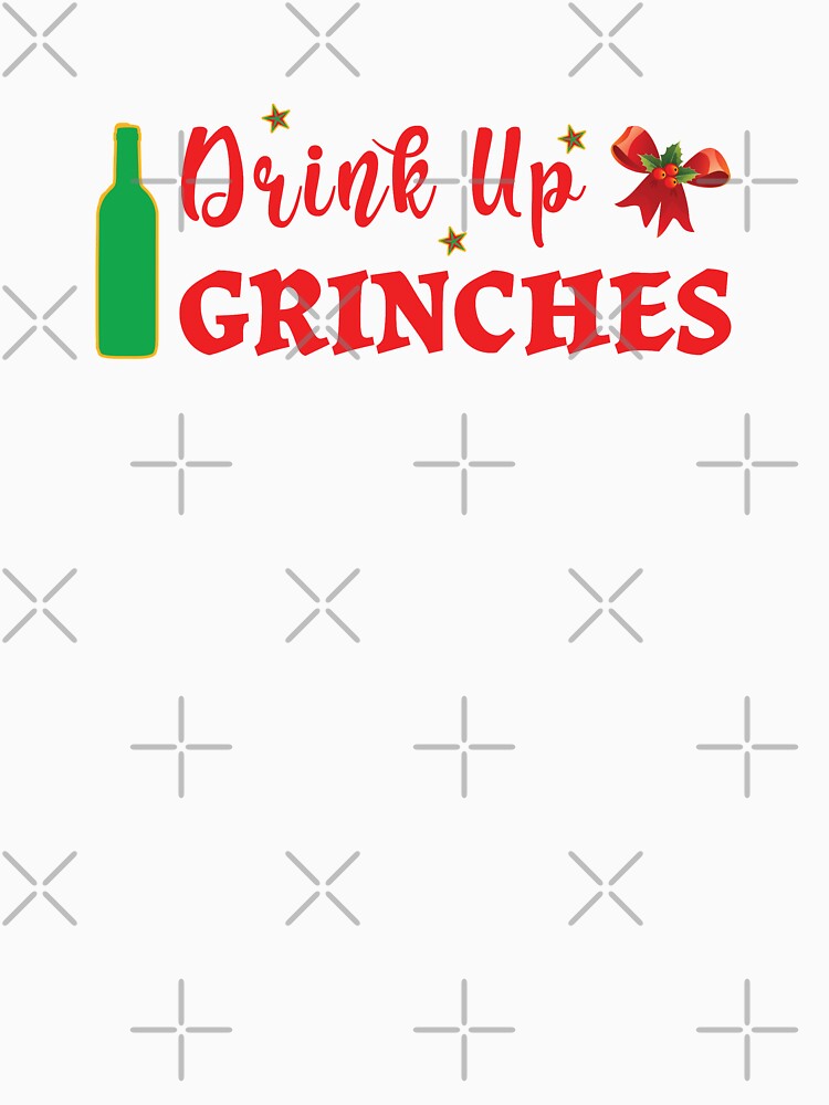 Drink Up Funny Christmas T-Shirts by redjaygraphics
