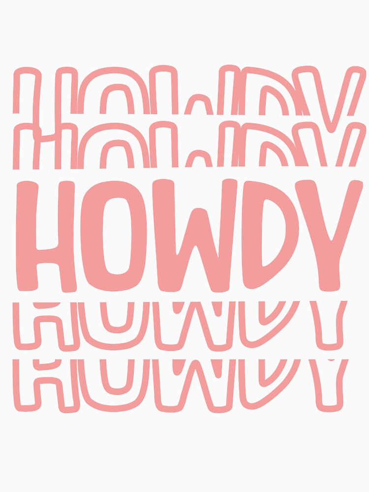 Howdy Rodeo Western Country Southern Cowgirl T-Shirt by Get A Wear  Shop