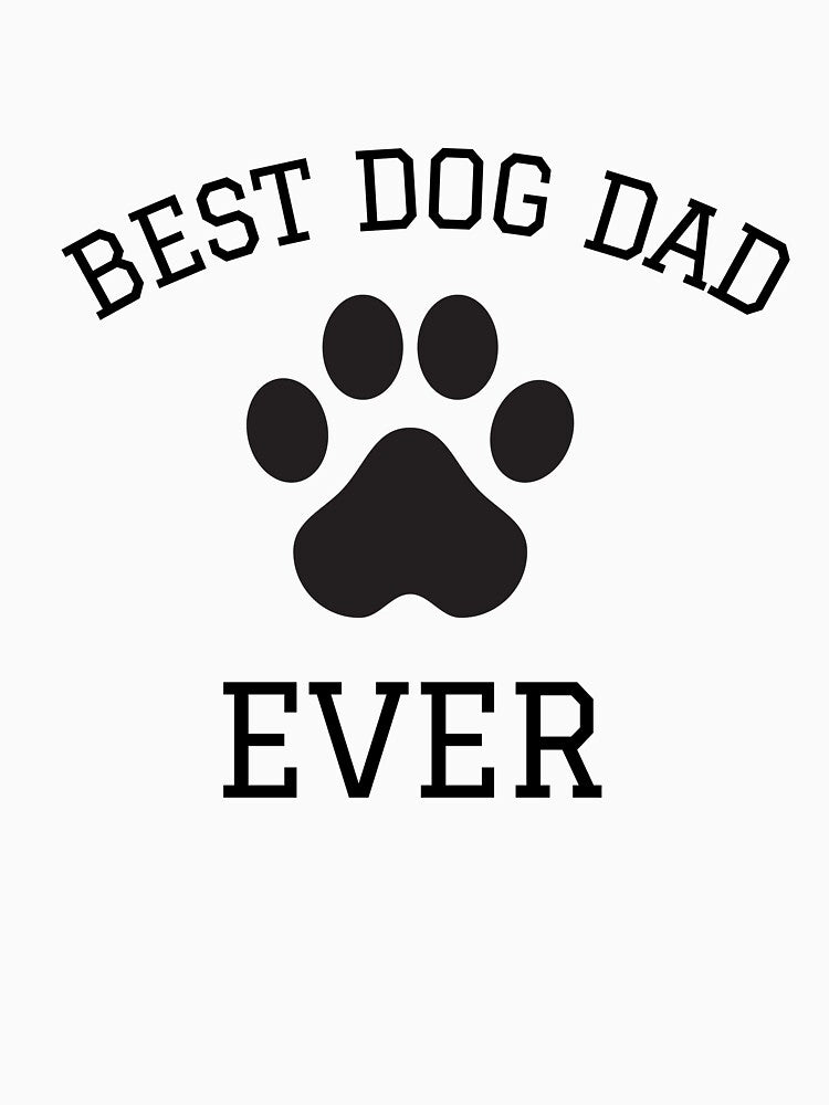 Best Dog Dad Ever, Funny Fathers Day Hilarious T Shirt, Dog Lovers by King of Colored Stickers