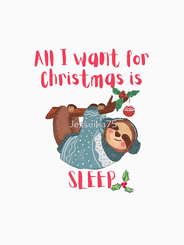 All I Want For Christmas is SLEEP by Jesseika75