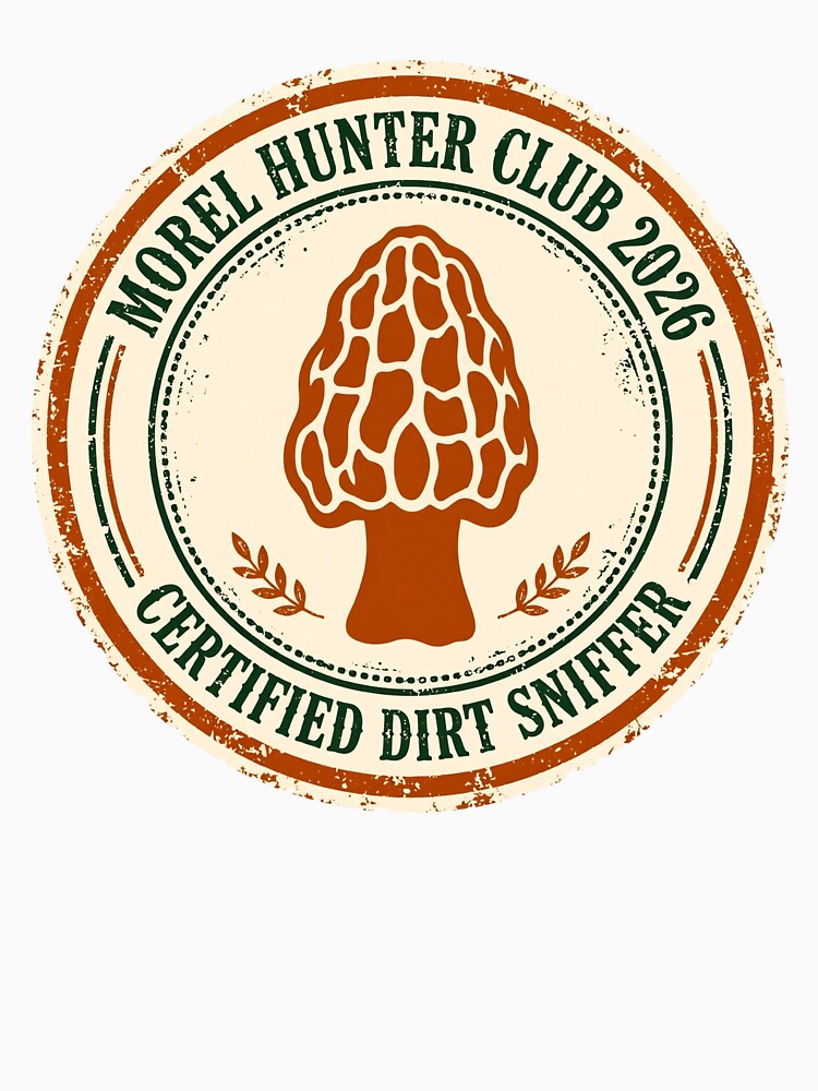 Morel Hunter Club 2026 – Certified Dirt Sniffer Tee by ItsTheBeaz