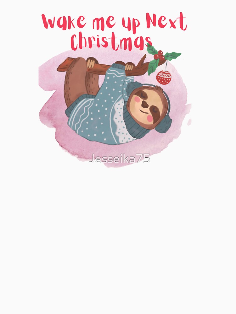 Wake me up next Christmas Sleeping Sloth by Jesseika75
