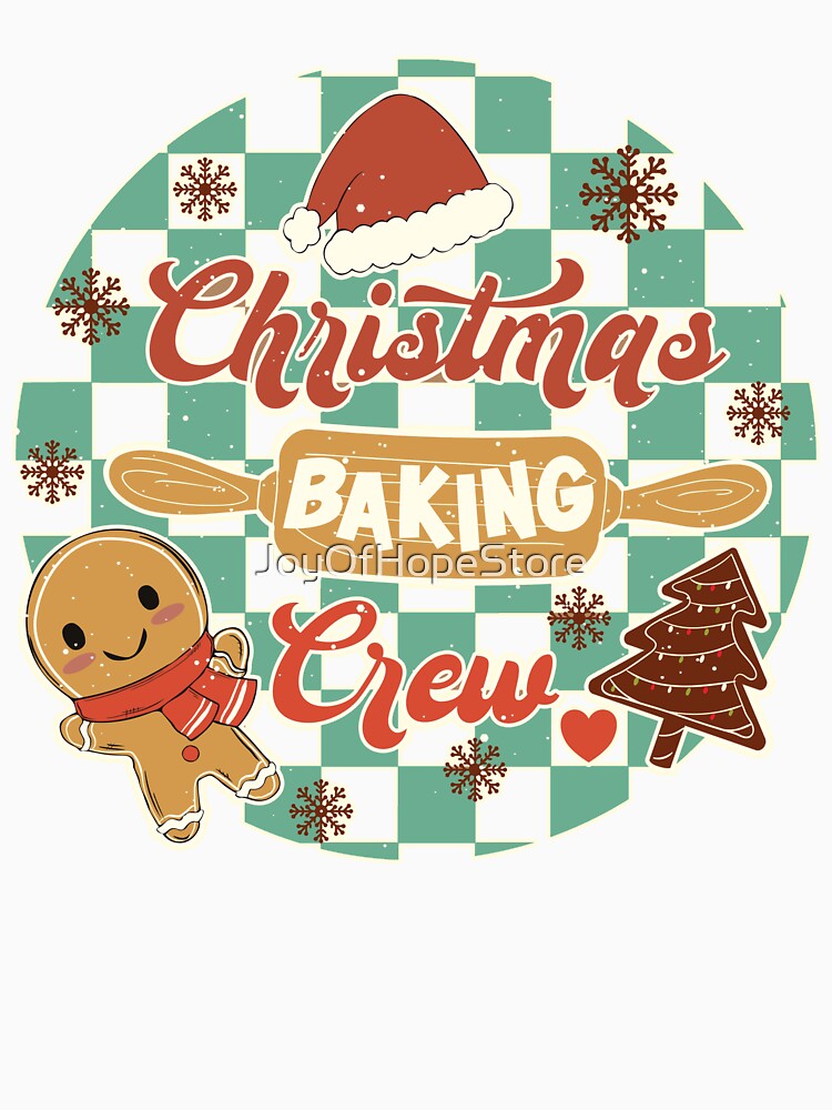 Christmas Baking Crew Vintage Look Cute Gingerbread Man Family Xmas Happy Holiday by JoyOfHopeStore