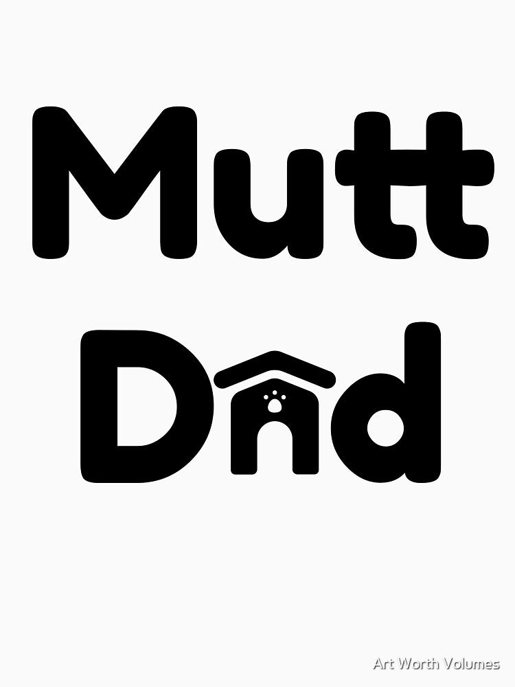 Mutt Dad by Art Worth Volumes