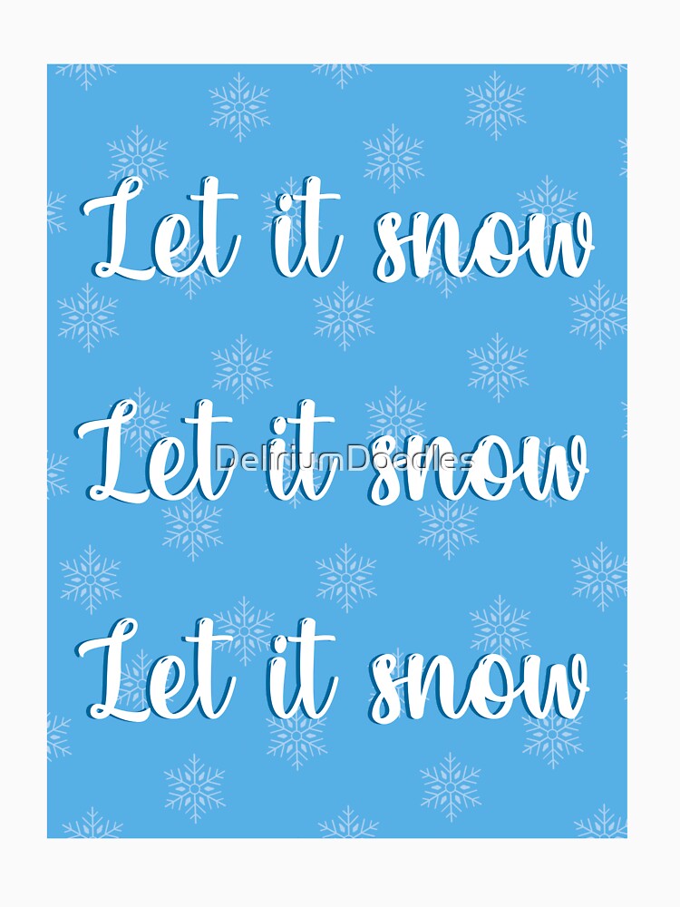 Let it Snow by DeliriumDoodles