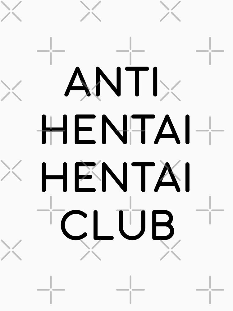 Anti Hentai Hentai Club by samer11