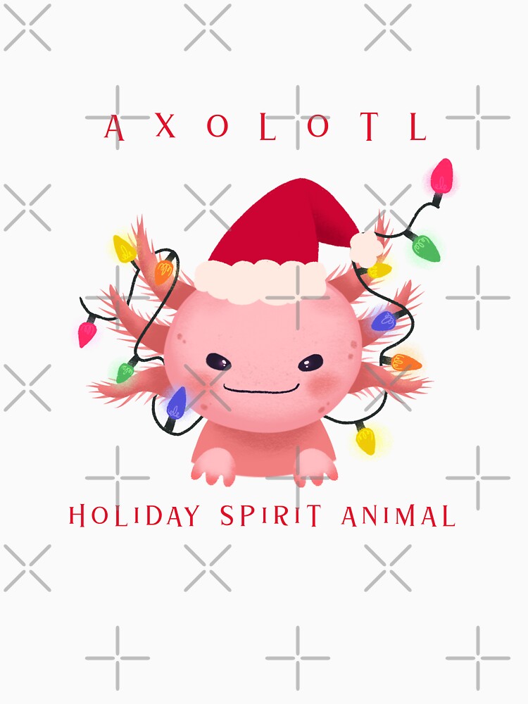 Axolotl - holiday spirit animal tshirt by Whackadoodletee