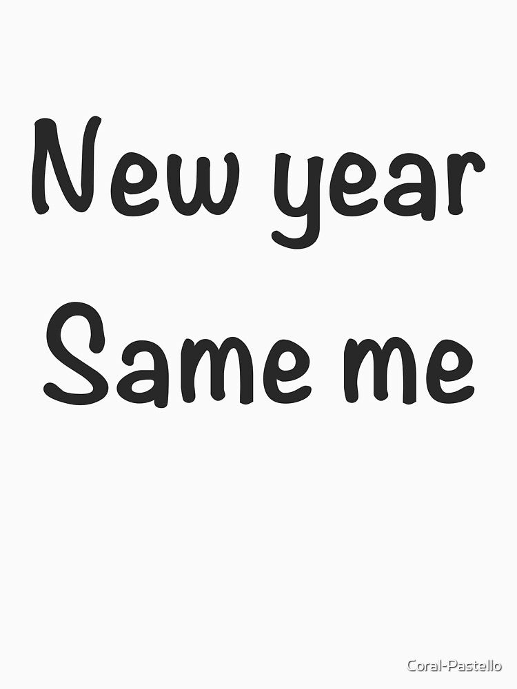 New year, same me by ARCBEAT STUDIO
