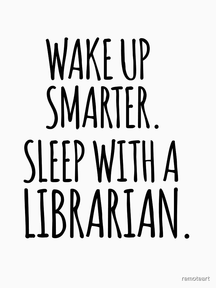 Wake Up Smarter Sleep With Librarian by remoteart
