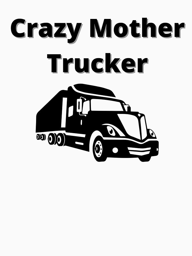 Crazy Mother Trucker by Aminesnip