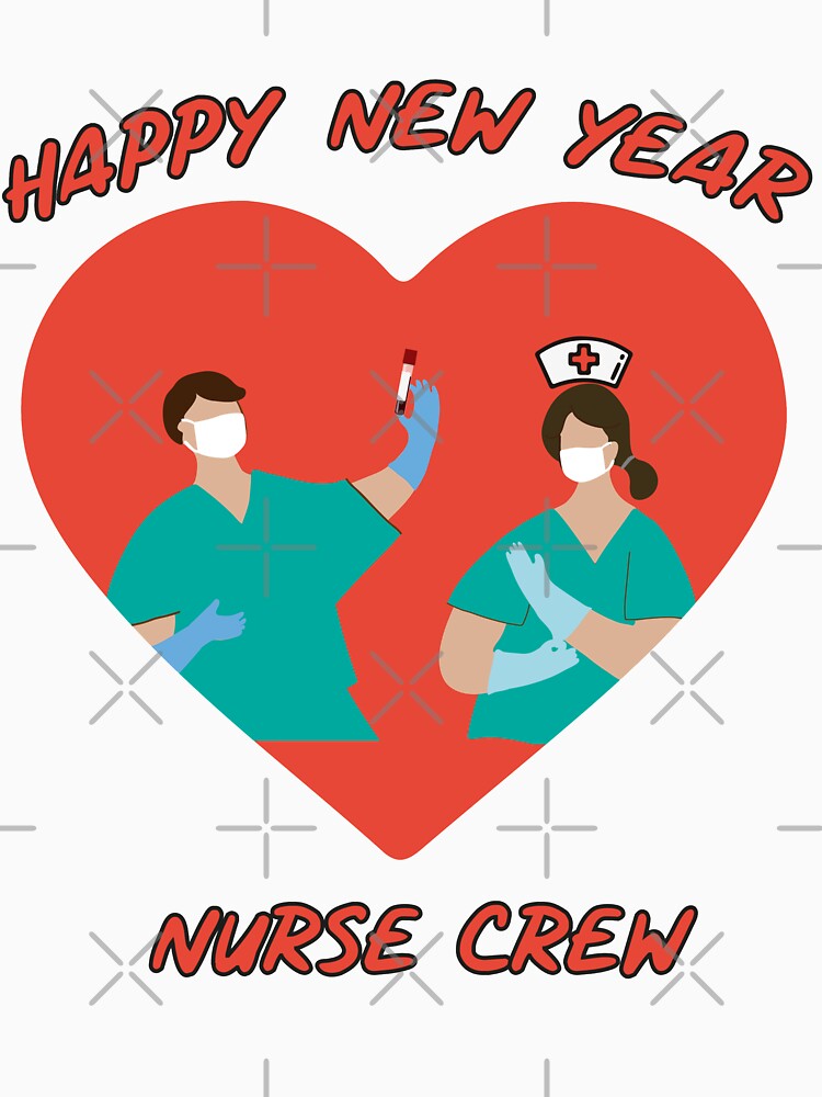 Happy New Year Nurse Crew Heart Beloved Ones by SparrowLag