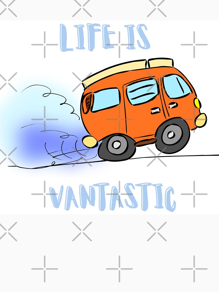 Life is Vantastic by Diamaber