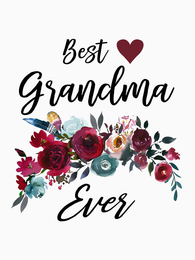 Best Grandma Ever by Robert Sabia
