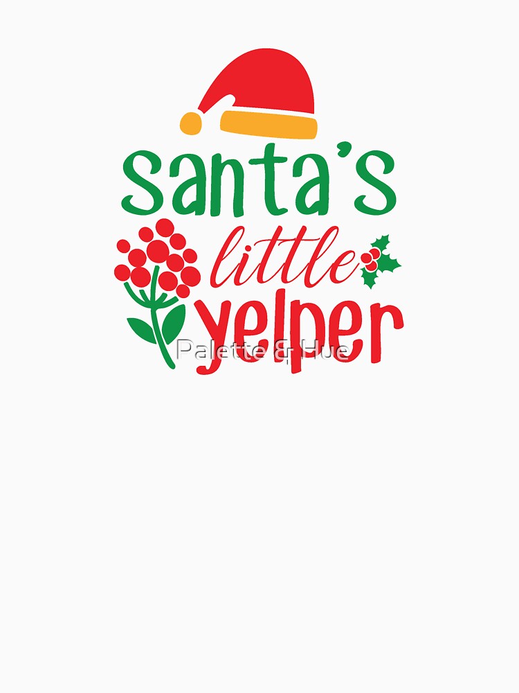 Santa's Little Yelper Christmas Dog Design by Palette & Hue