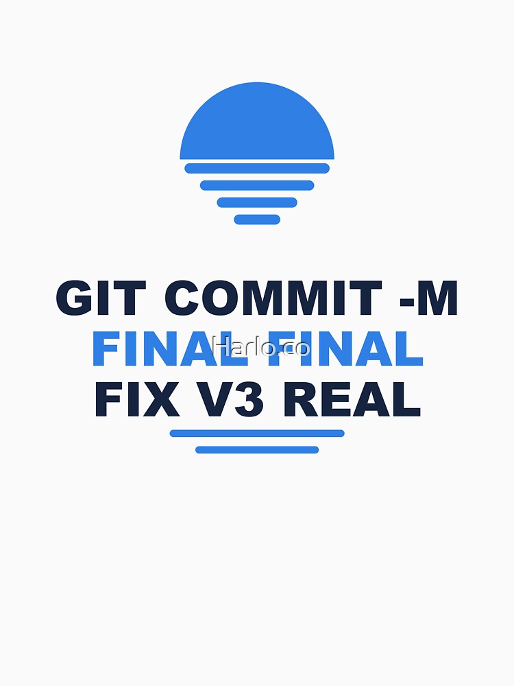 Coder Final Commit- Coder Gift - Light Edition by Harlo.co