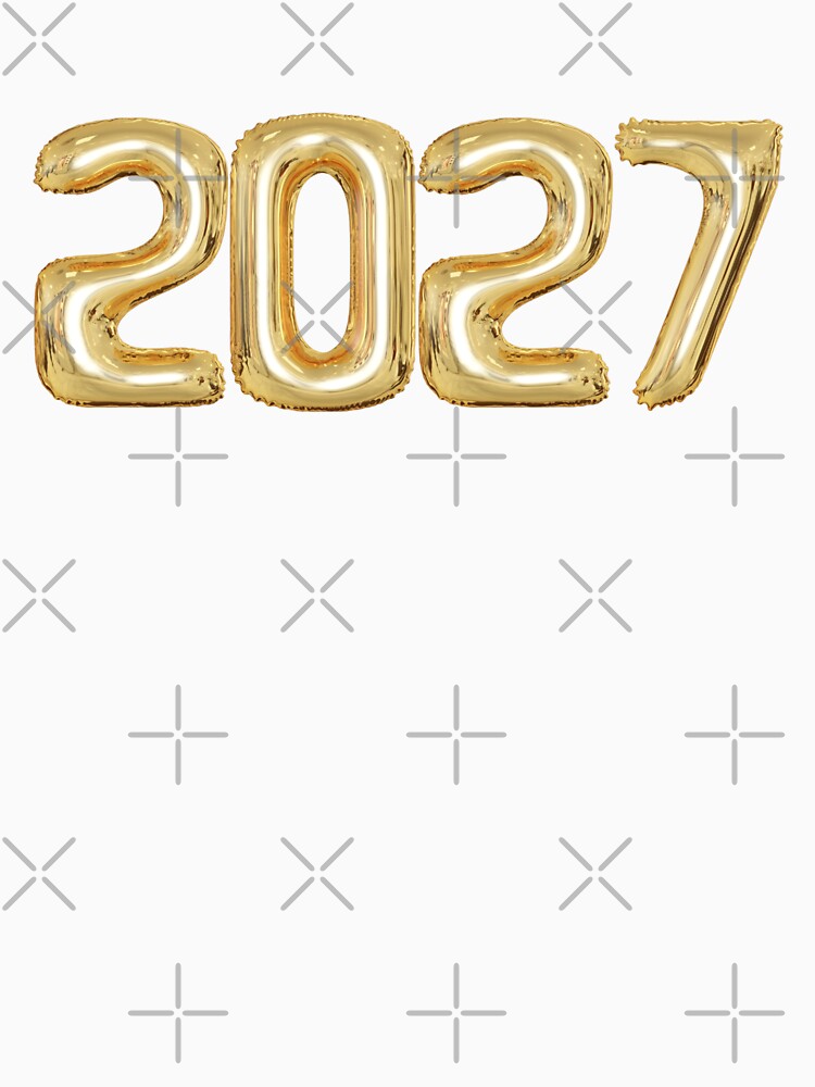 2027 Year Gold Foil Balloon Style by teeworthy