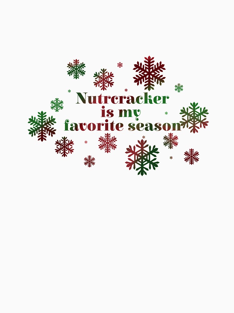Nutcracker is my favorite season by ArtistrybyNat