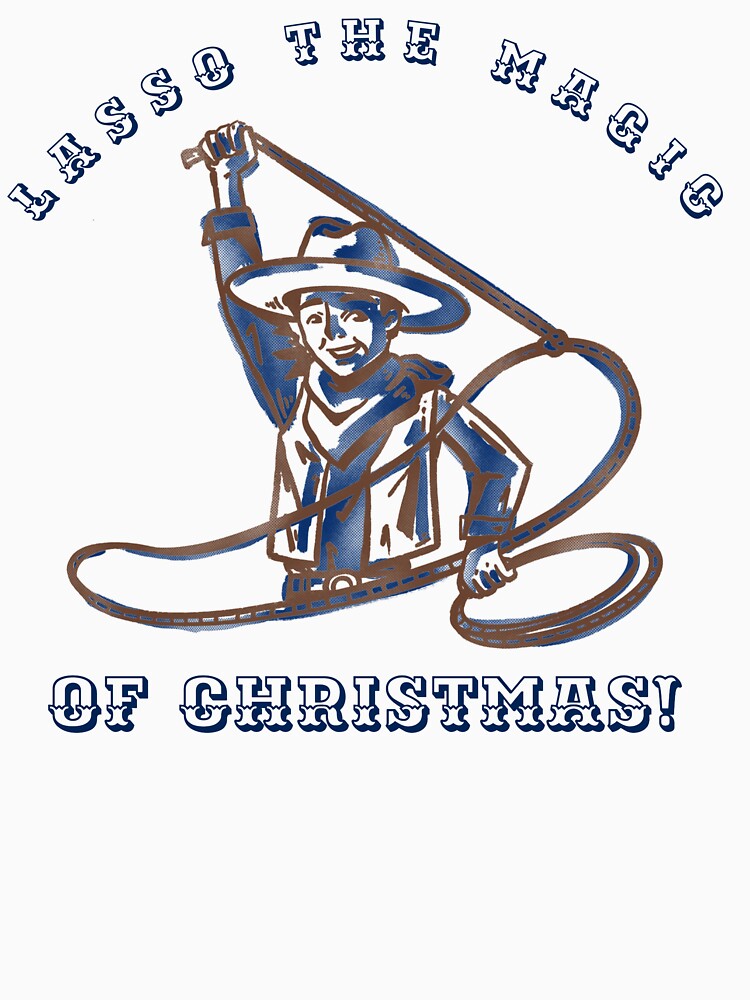 Lasso the Magic of Christmas! by KJB-Creations