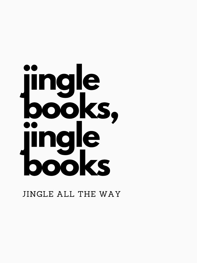 Jingle books, jingle books, jingle all the way by LiteraryInk