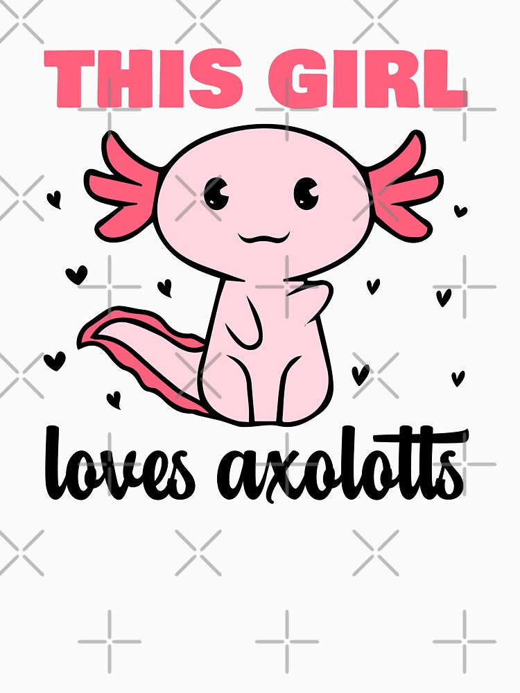 This Girl very Loves Axolotls by uranus1store