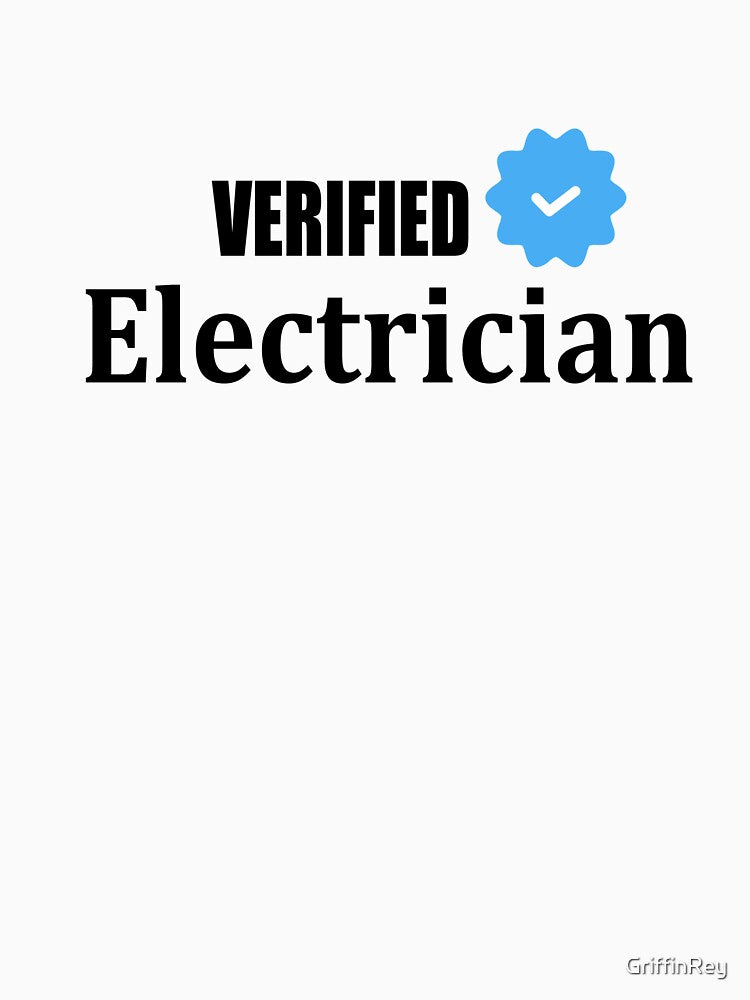 Verified Electrician – Certified to Handle the Sparks by GriffinRey