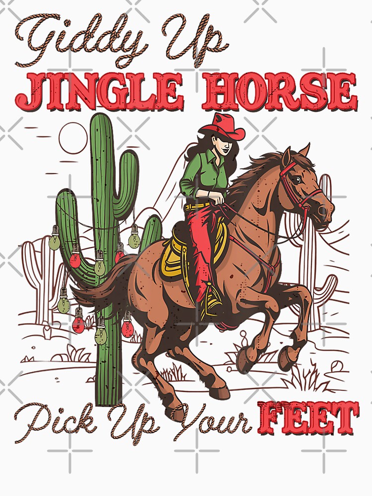 Giddy Up Jingle Horse Pick Up Your Feet Cowgirl Christmas by NetlandWewerka
