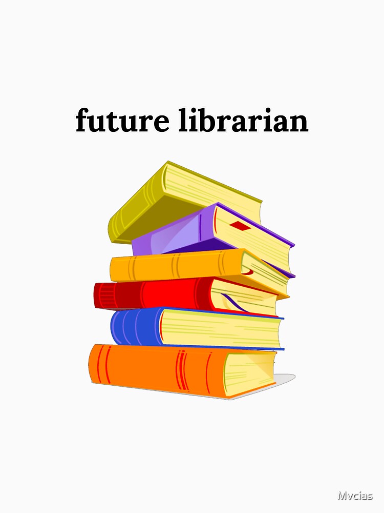 Future Librarian by Mvcias