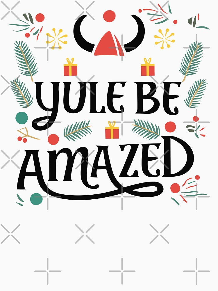 Yule Be Amazed - Viking Helmet and Presents for Celebrating Yule and Christmas (Dark Text) by Spiprinto