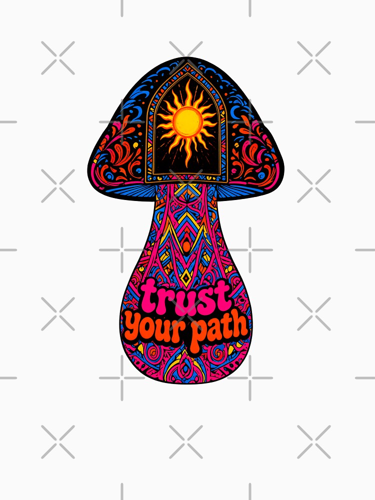 Mushroom Psychedelic Trust Your Path Retro Design by AliveStyle