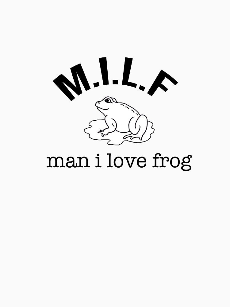 milf man I love frog by BonoxShop