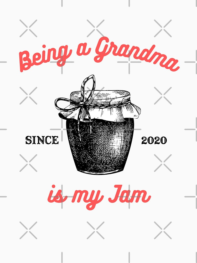 Being a Grandma Is My Jam - Since 2020 by piastrelli
